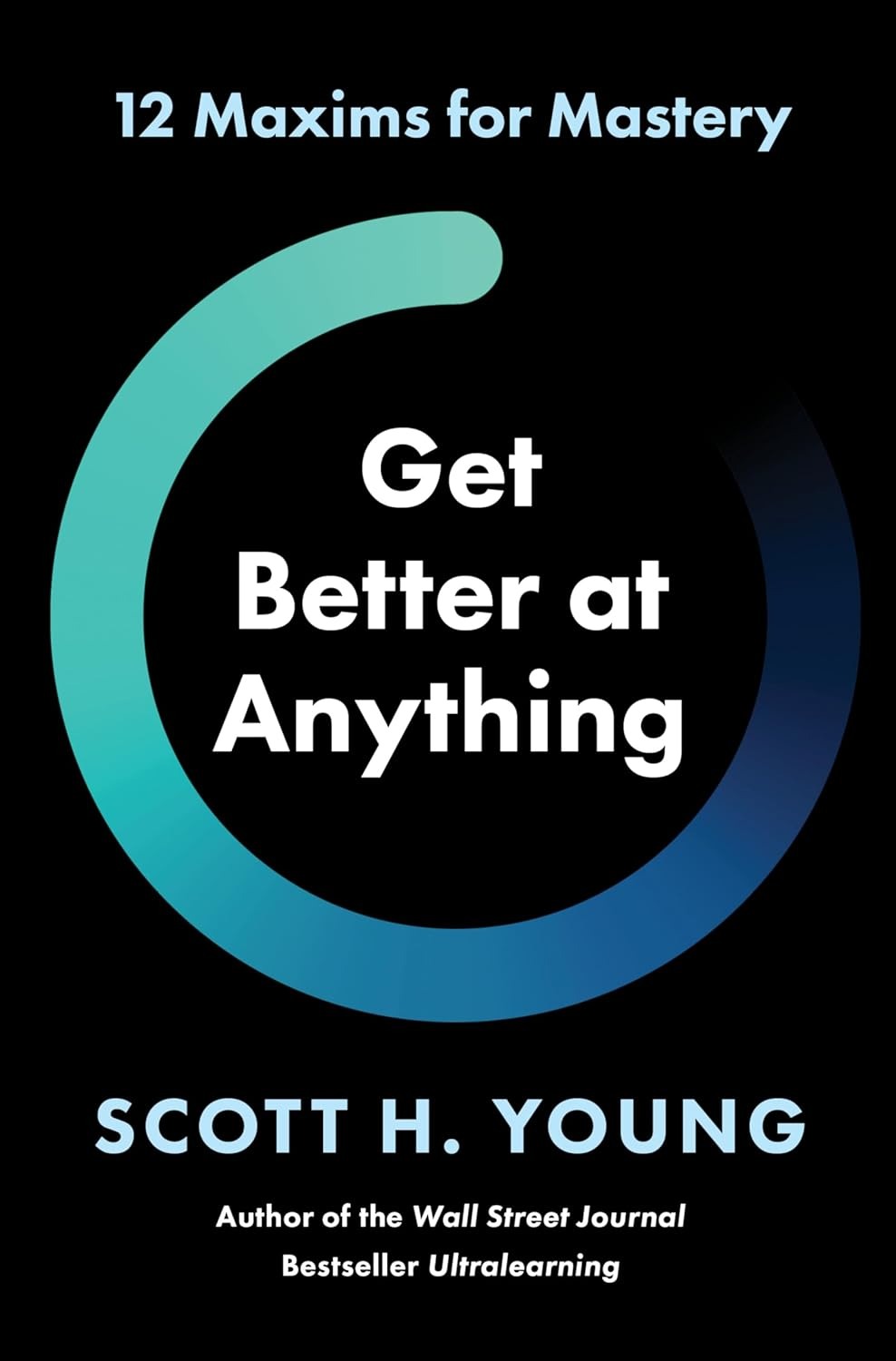 Get Better at Anything
